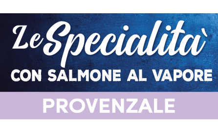 Le Specialità: insalata con salmone al vapore provenzale
